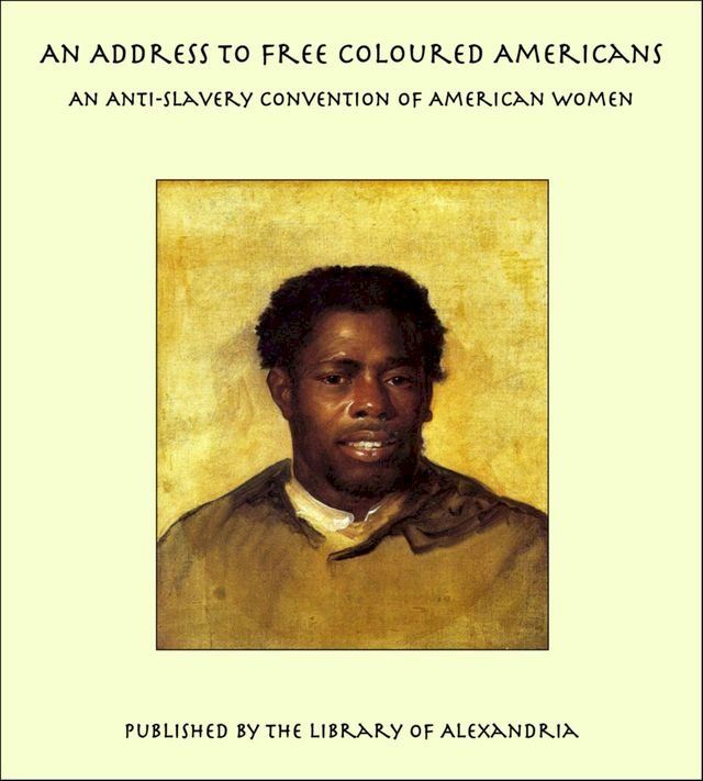  An Address to Free Coloured Americans(Kobo/電子書)