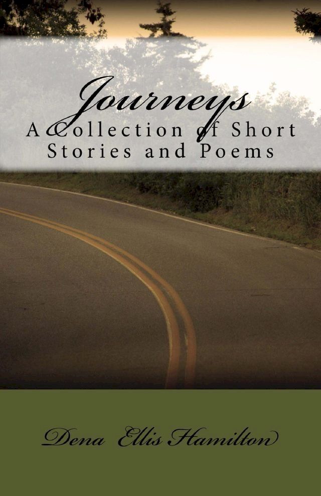  Journeys: A Collection of Short Stories and Poems(Kobo/電子書)