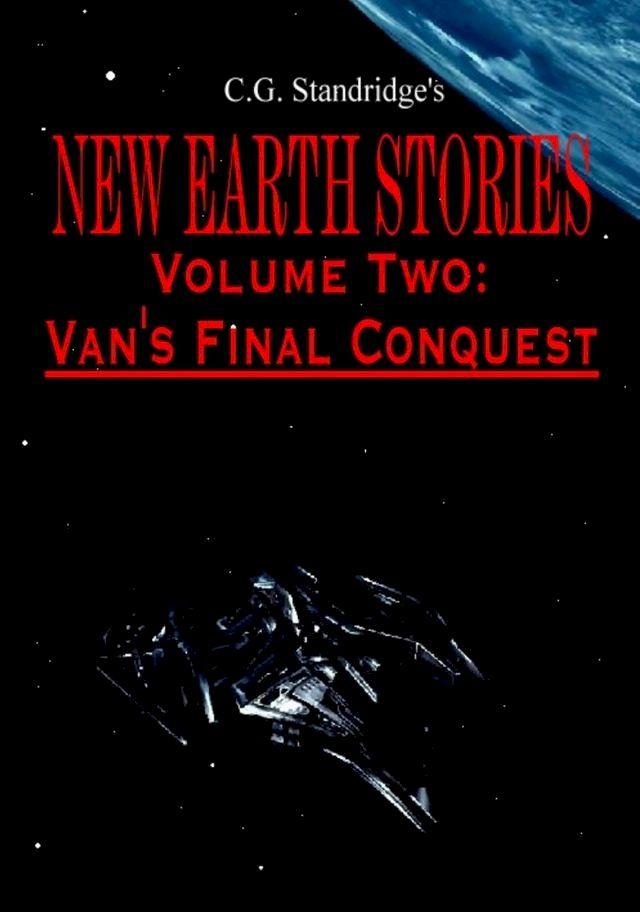  C.G. Standridge's New Earth Stories Volume II(Kobo/電子書)