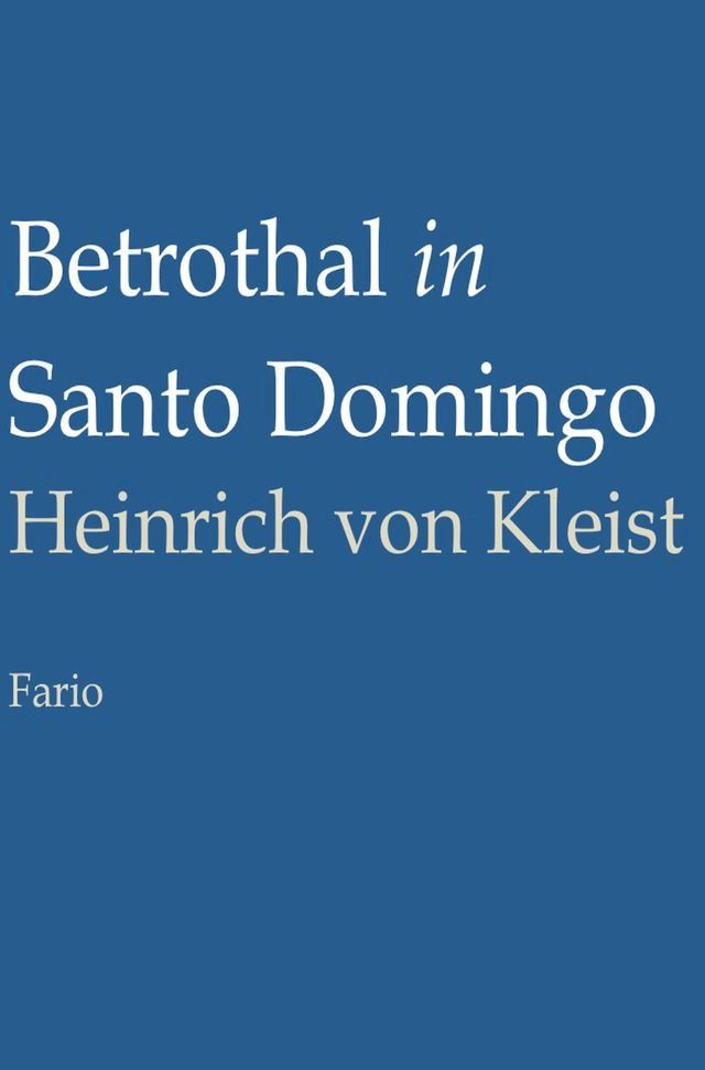  Betrothal in Santo Domingo(Kobo/電子書)