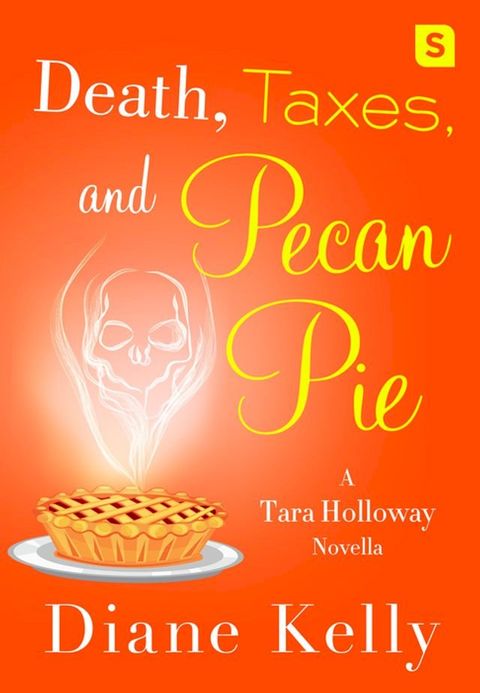 Death, Taxes, and Pecan Pie(Kobo/電子書)