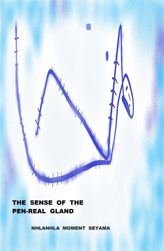  The Sense of the Pen-Real Gland(Kobo/電子書)