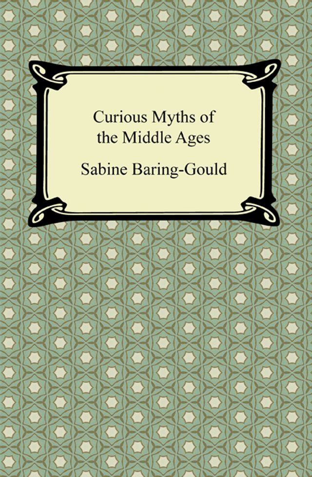  Curious Myths of the Middle Ages(Kobo/電子書)