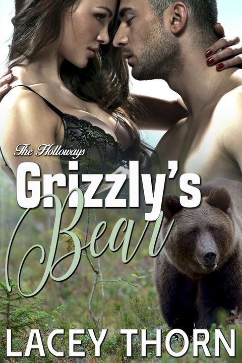 Grizzly's Bear(Kobo/電子書)