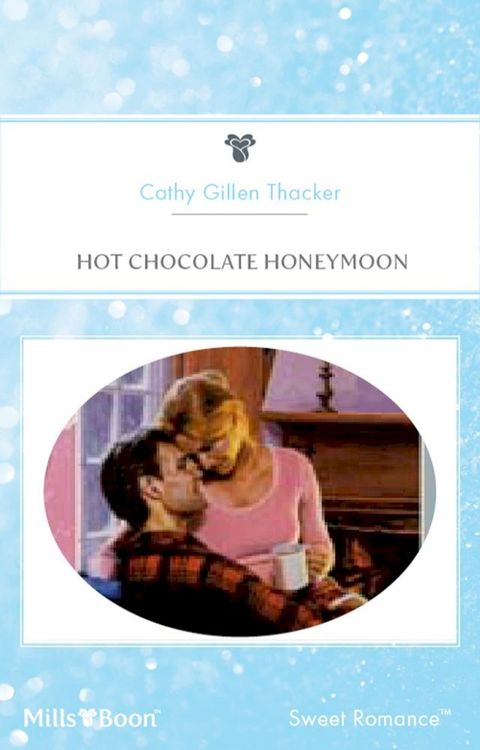 Hot Chocolate Honeymoon(Kobo/電子書)