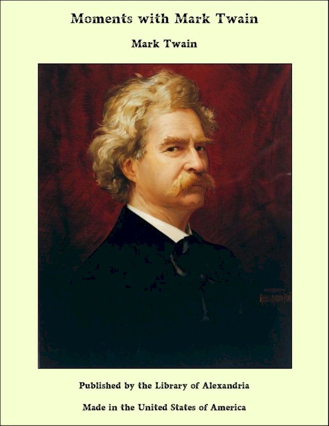  Moments with Mark Twain(Kobo/電子書)