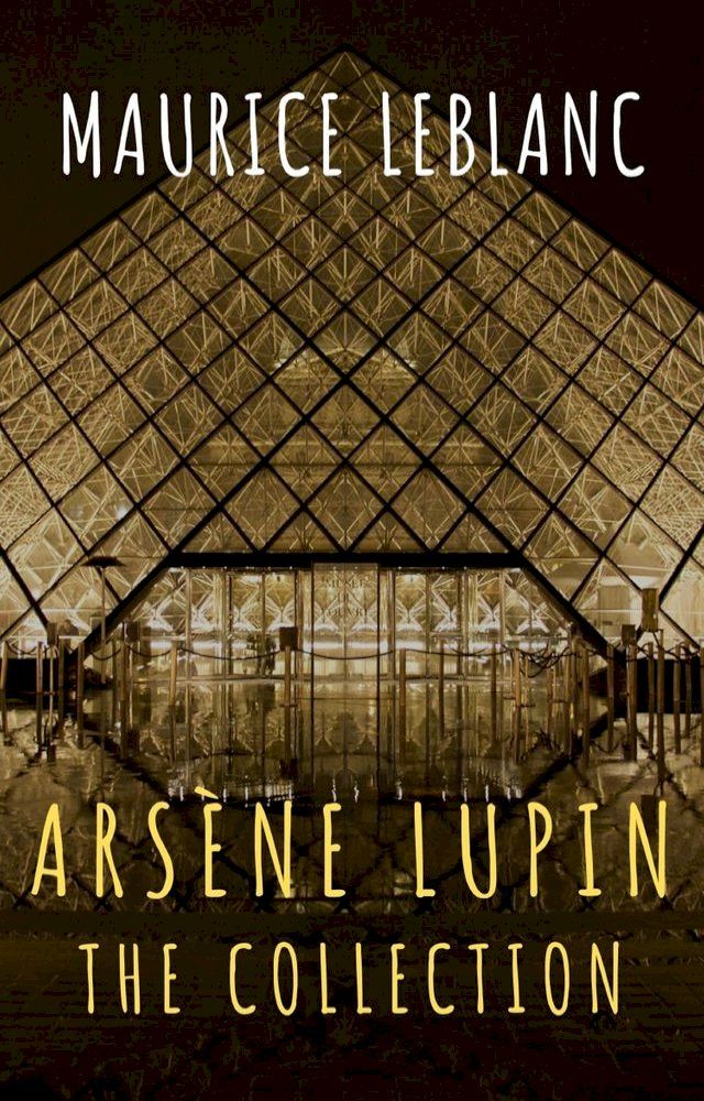  The Collection Ars&egrave;ne Lupin(Kobo/電子書)