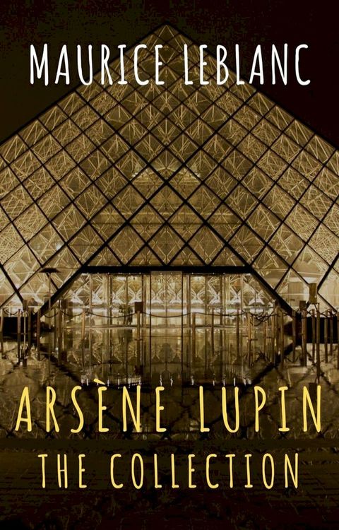 The Collection Arsène Lupin(Kobo/電子書)