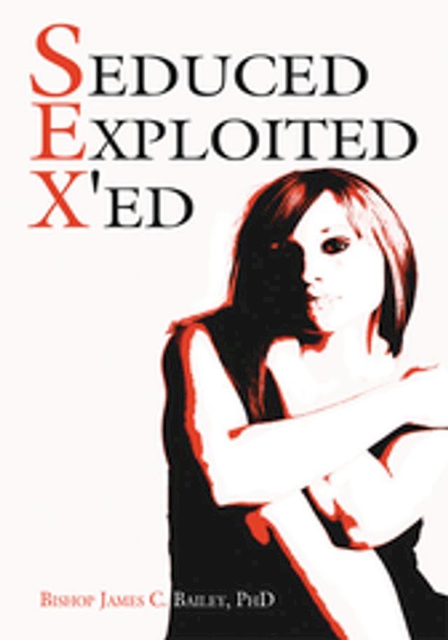  Seduced Exploited X'ed(Kobo/電子書)