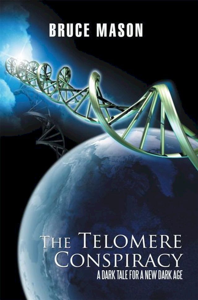  The Telomere Conspiracy(Kobo/電子書)