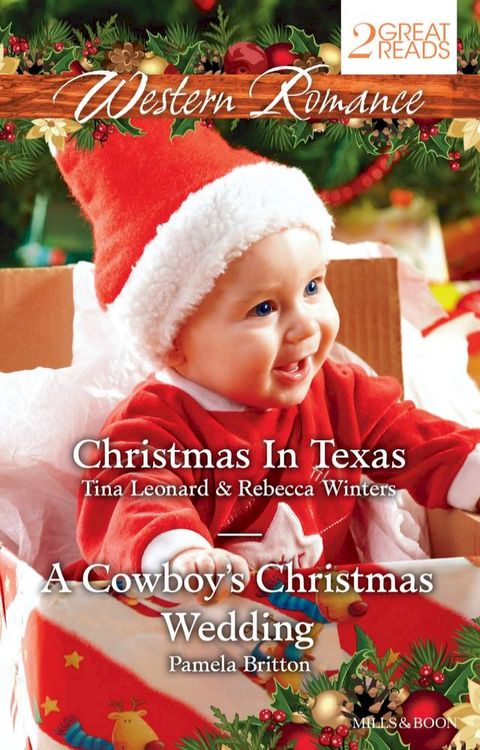 Christmas In Texas/A Cowboy's Christmas Wedding(Kobo/電子書)