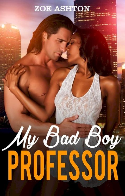 My Bad Boy Professor(Kobo/電子書)