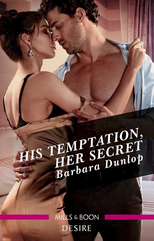  His Temptation, Her Secret(Kobo/電子書)