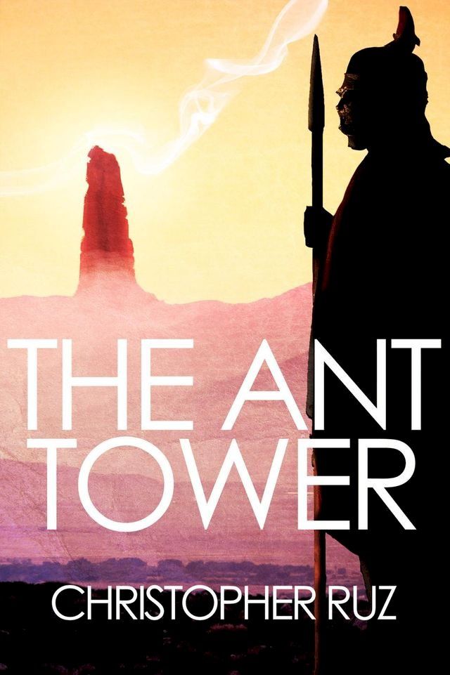  The Ant Tower(Kobo/電子書)