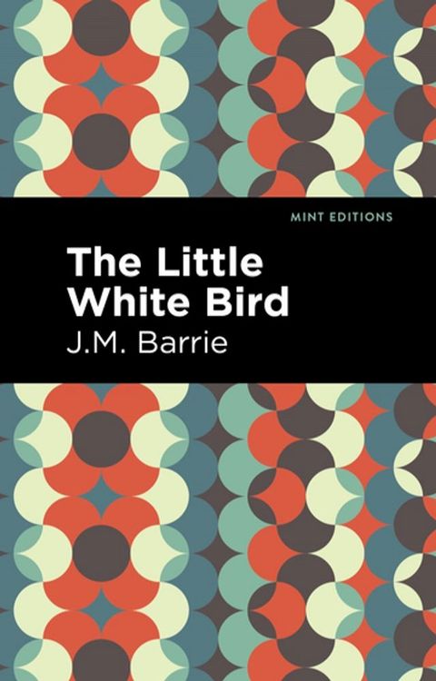 The Little White Bird(Kobo/電子書)