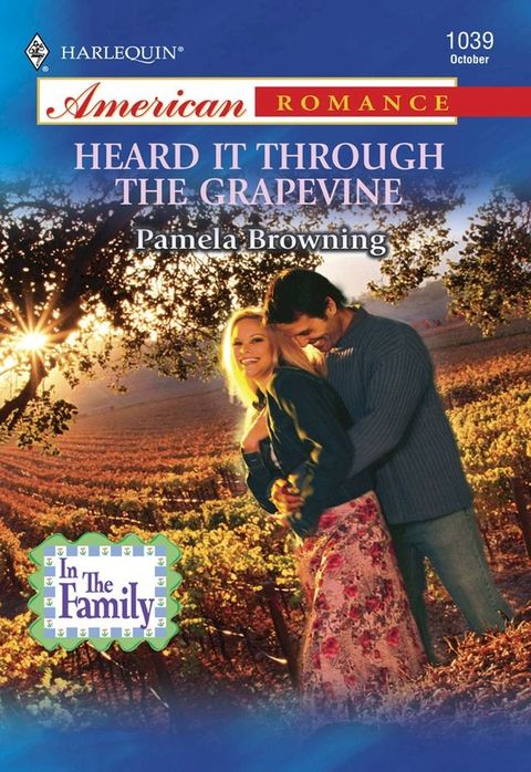 Heard It Through The Grapevine (Mills & Boon American Romance)(Kobo/電子書)