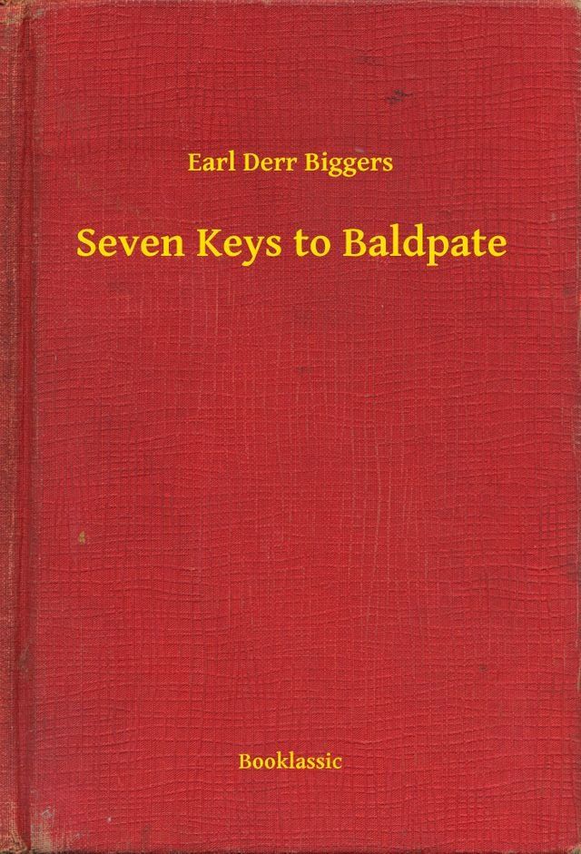  Seven Keys to Baldpate(Kobo/電子書)