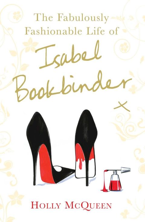 The Fabulously Fashionable Life of Isabel Bookbinder(Kobo/電子書)