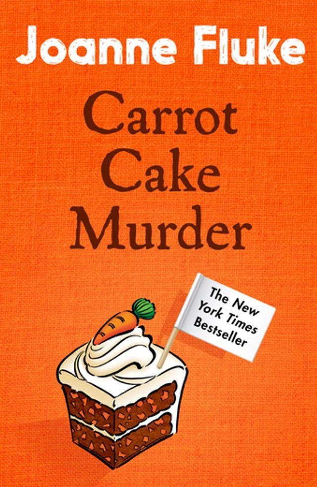  Carrot Cake Murder (Hannah Swensen Mysteries, Book 10)(Kobo/電子書)