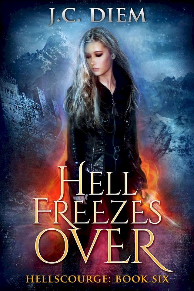  Hell Freezes Over(Kobo/電子書)