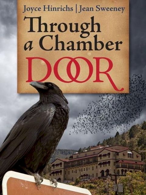 "Through a Chamber Door" by Jean Sweeney and Joyce Hinrichs(Kobo/電子書)