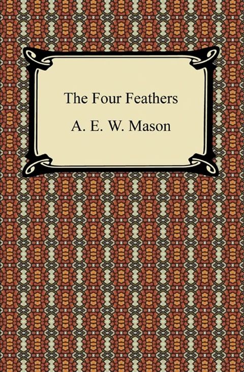 The Four Feathers(Kobo/電子書)