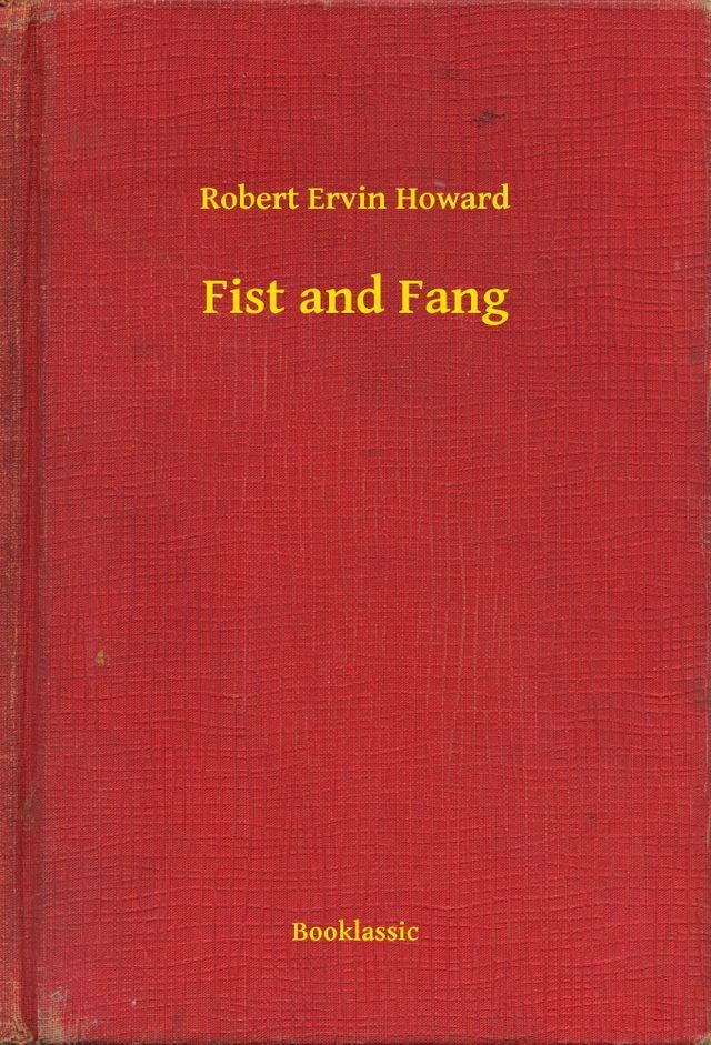  Fist and Fang(Kobo/電子書)