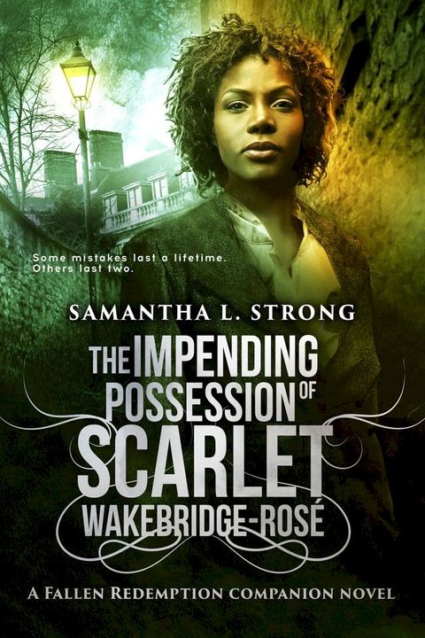 The Impending Possession of Scarlet Wakebridge-Rosé(Kobo/電子書)