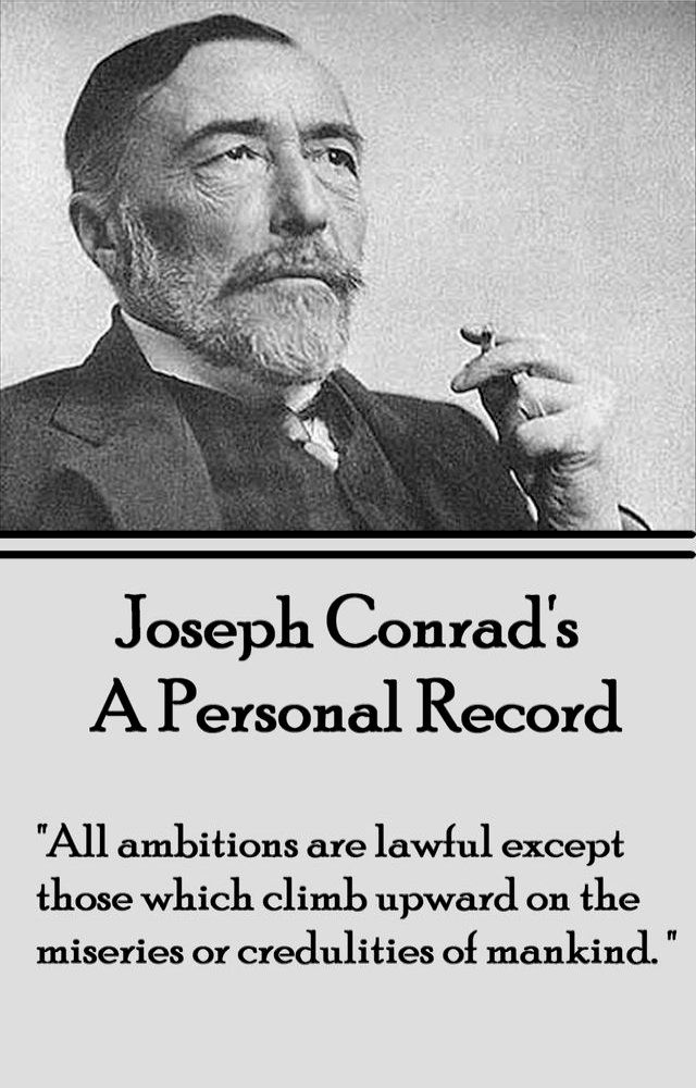  Joseph Conrad A Personal Record(Kobo/電子書)