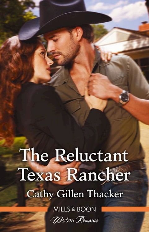 The Reluctant Texas Rancher(Kobo/電子書)