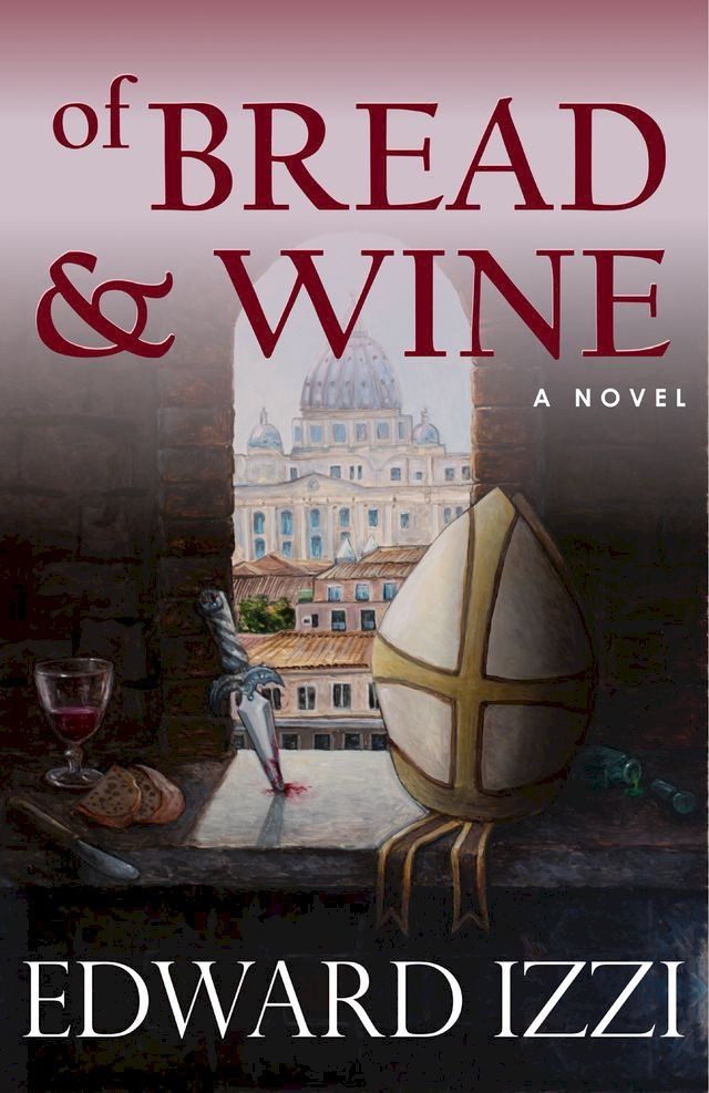  Of Bread & Wine(Kobo/電子書)