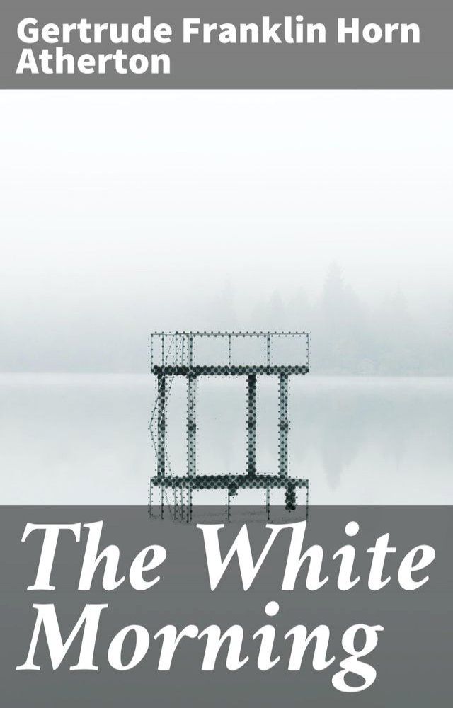  The White Morning(Kobo/電子書)