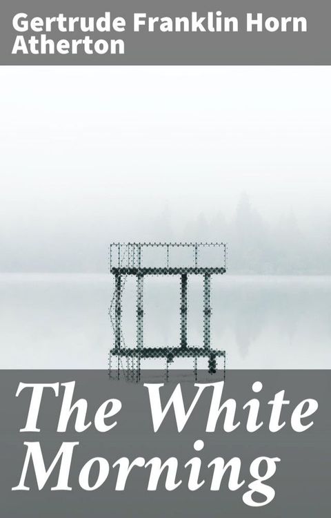 The White Morning(Kobo/電子書)