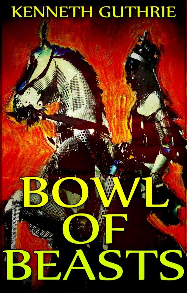  Bowl Of Beasts(Kobo/電子書)