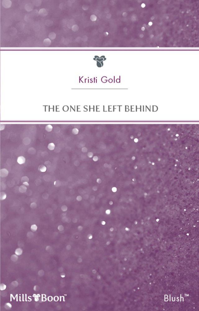  The One She Left Behind(Kobo/電子書)