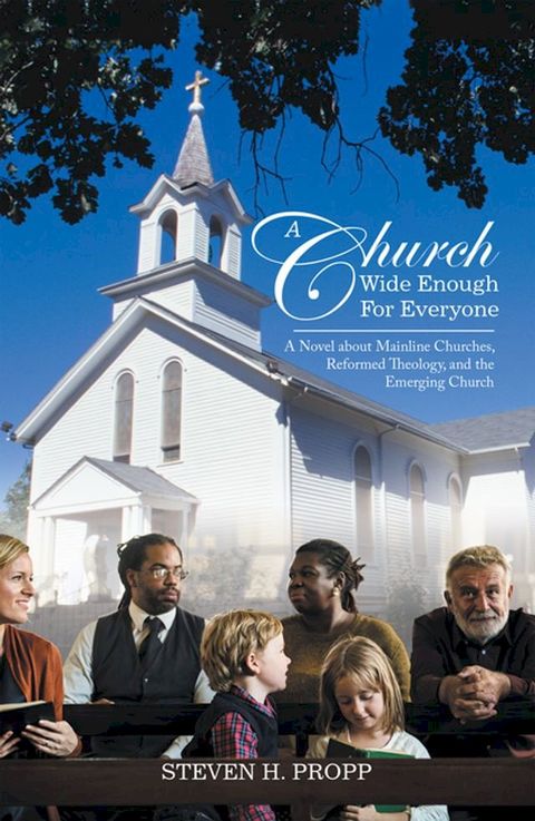 A Church Wide Enough for Everyone(Kobo/電子書)