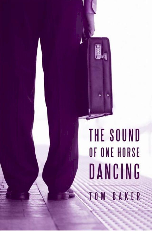  The Sound of One Horse Dancing(Kobo/電子書)