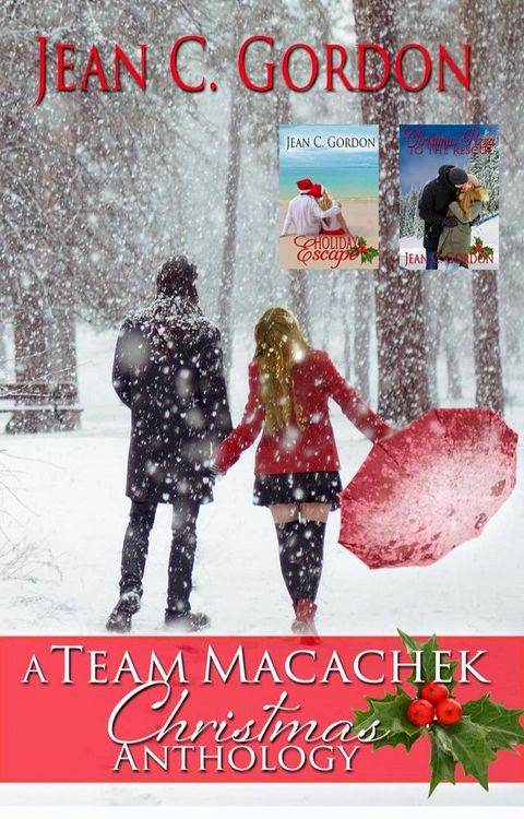 A Team Macachek Christmas Anthology(Kobo/電子書)