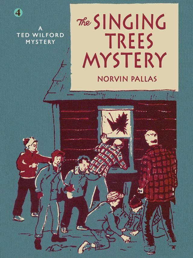  The Singing Trees Mystery (Ted Wilford #4)(Kobo/電子書)