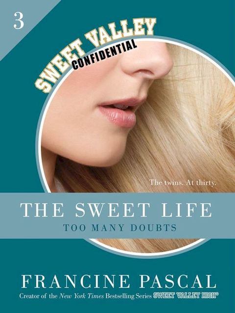 The Sweet Life #3: An E-Serial(Kobo/電子書)