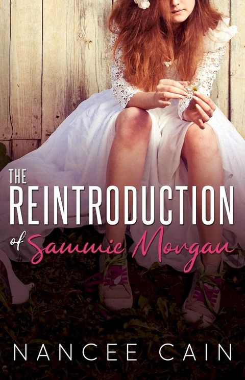 The Reintroduction of Sammie Morgan(Kobo/電子書)