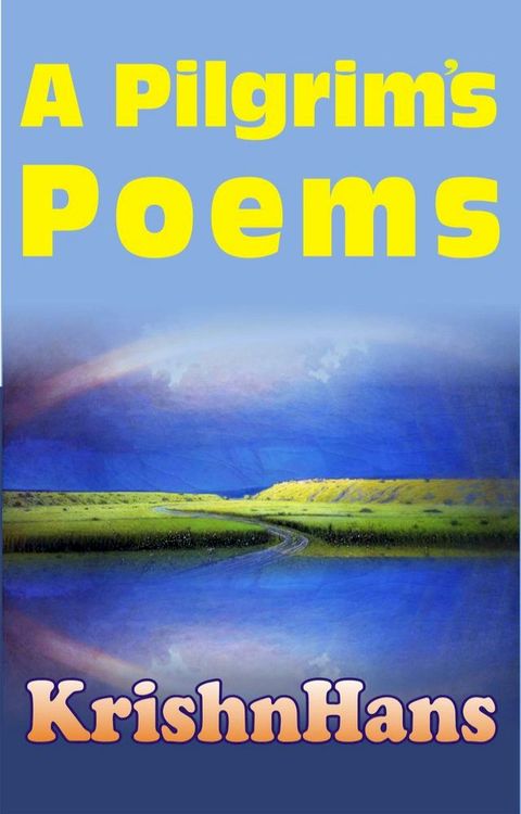 A Pilgrim's Poems(Kobo/電子書)