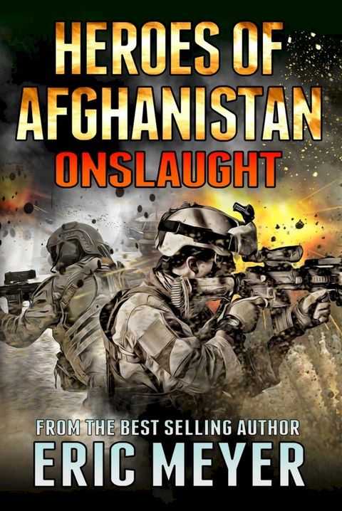 Heroes of Afghanistan: Onslaught(Kobo/電子書)