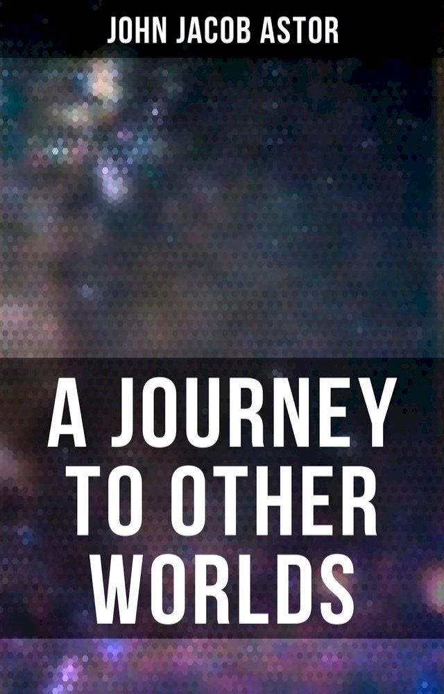  A Journey to Other Worlds(Kobo/電子書)