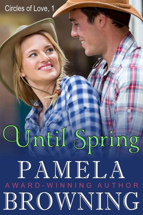 Until Spring (Circles of Love Series, Book 1)(Kobo/電子書)