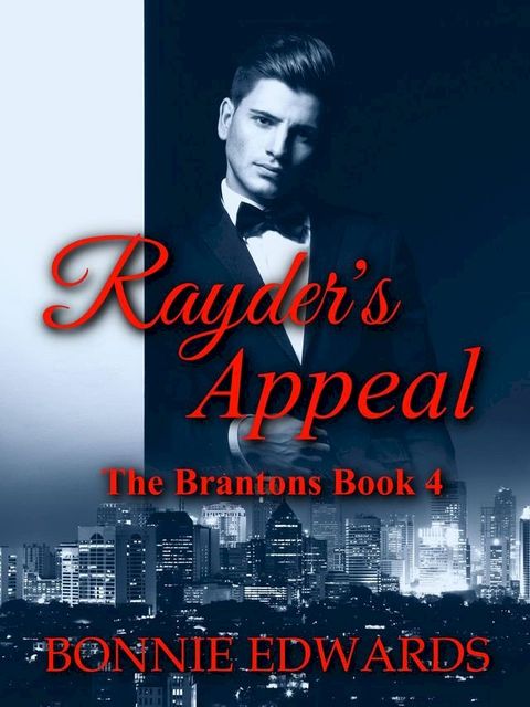 Rayder's Appeal The Brantons Book 4(Kobo/電子書)