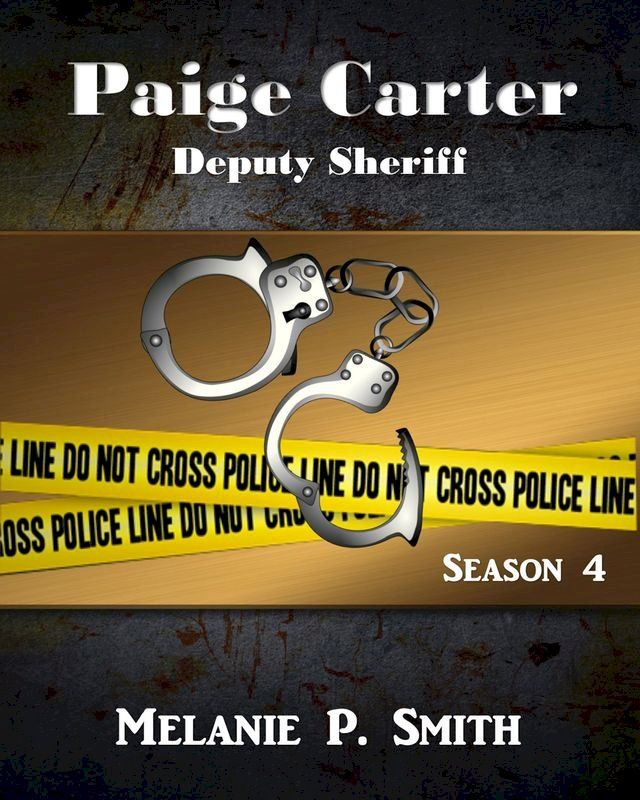  Paige Carter: Deputy Sheriff Season 4(Kobo/電子書)