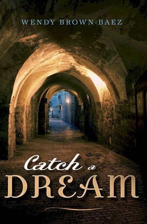 Catch a Dream(Kobo/電子書)