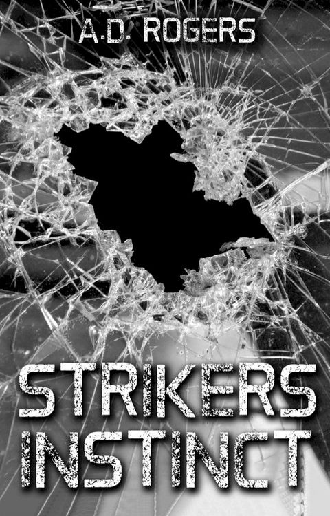 Strikers Instinct(Kobo/電子書)