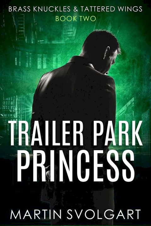 Trailer Park Princess(Kobo/電子書)